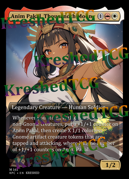 Anim Pakal, Thousandth Moon MTG Full Art Holo – Anime Custom Card | KreshedTCG